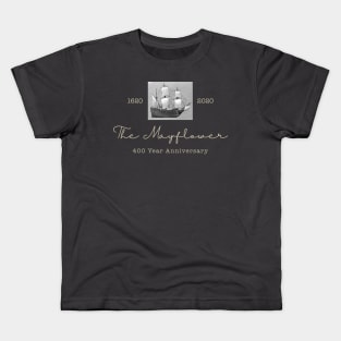 The Mayflower 400 Year Anniversary 1620-2020 Celebration Kids T-Shirt